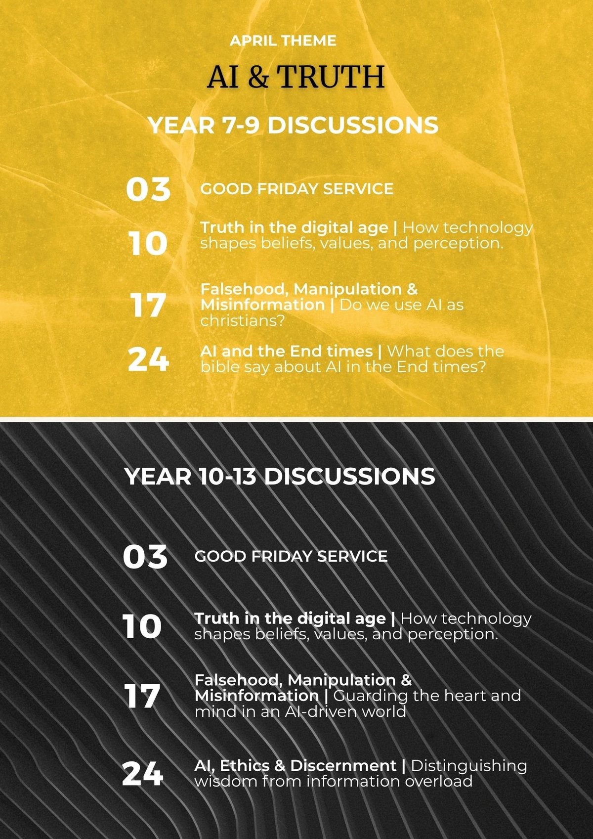 April theme AI and Truth discussion schedule for years 7-9 and 10-13 with four topics including Good Friday service